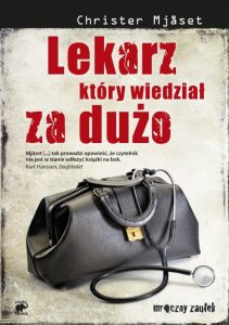 lekarz-ktory-wiedzial-za-duzo-christer-miaset-okladka-