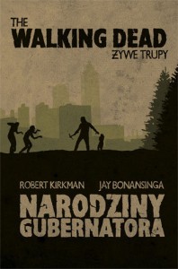 walking-dead-zywe-trupy-narodziny-gubernatora-b-iext6175486