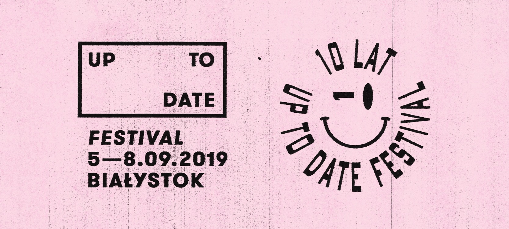 Nadchodzi 10. odsłona Up To Date Festival