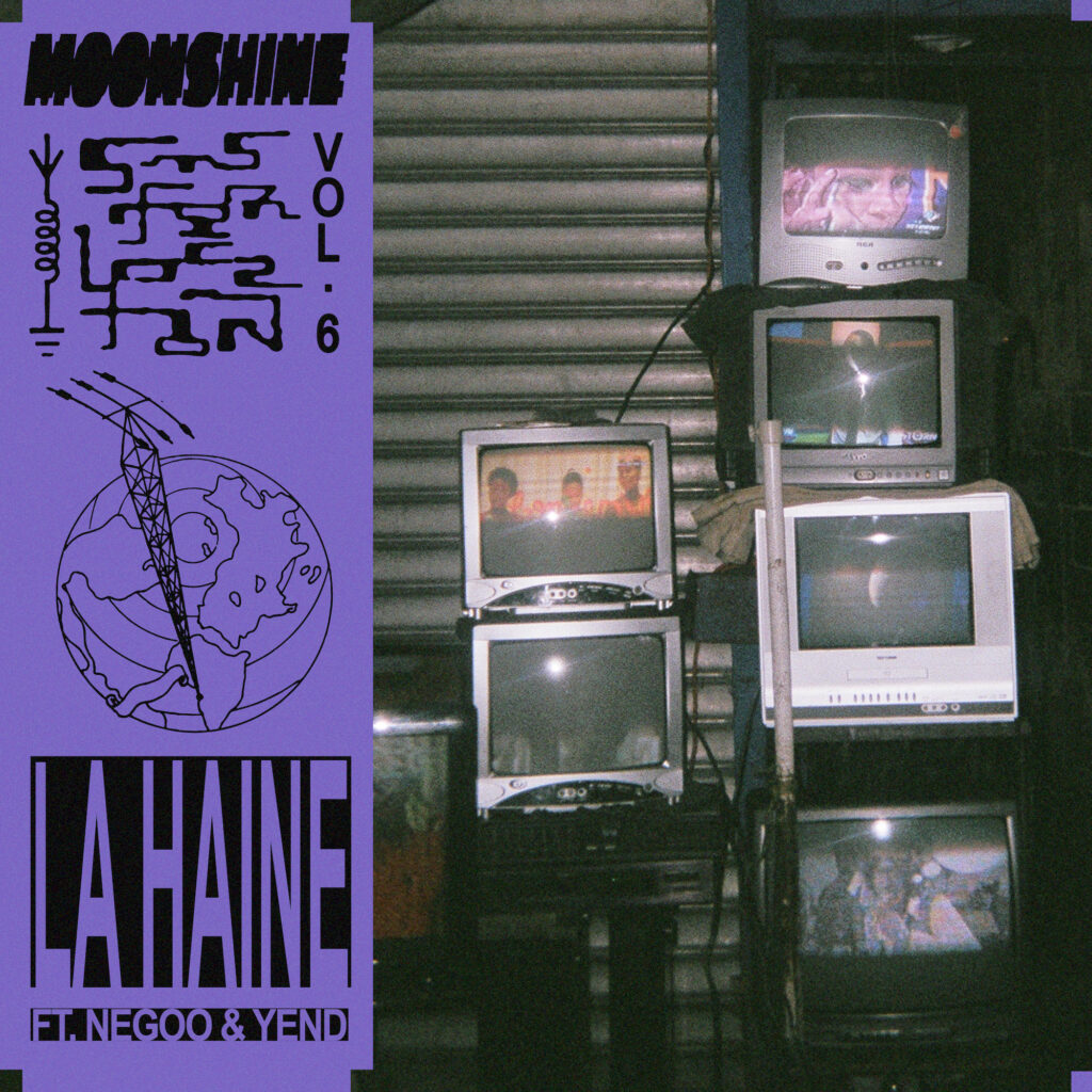 Moonshine, NegoO, Yend - La Haine