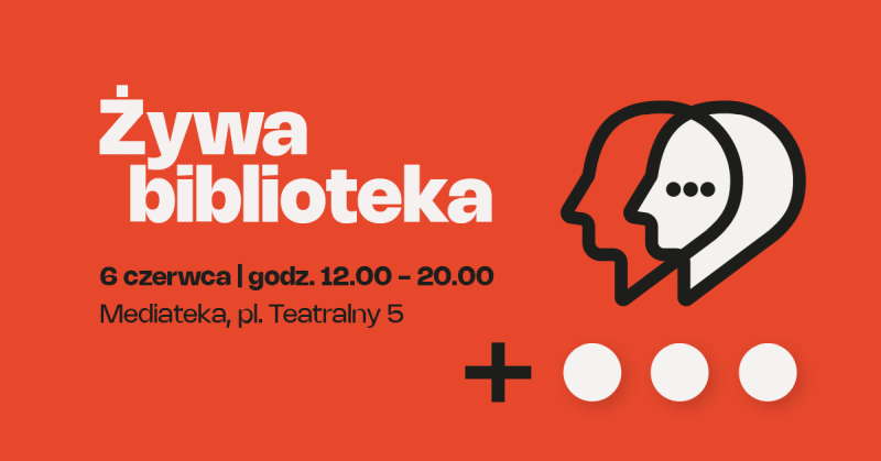 Nie oceniaj książki po okładce – Żywa Biblioteka