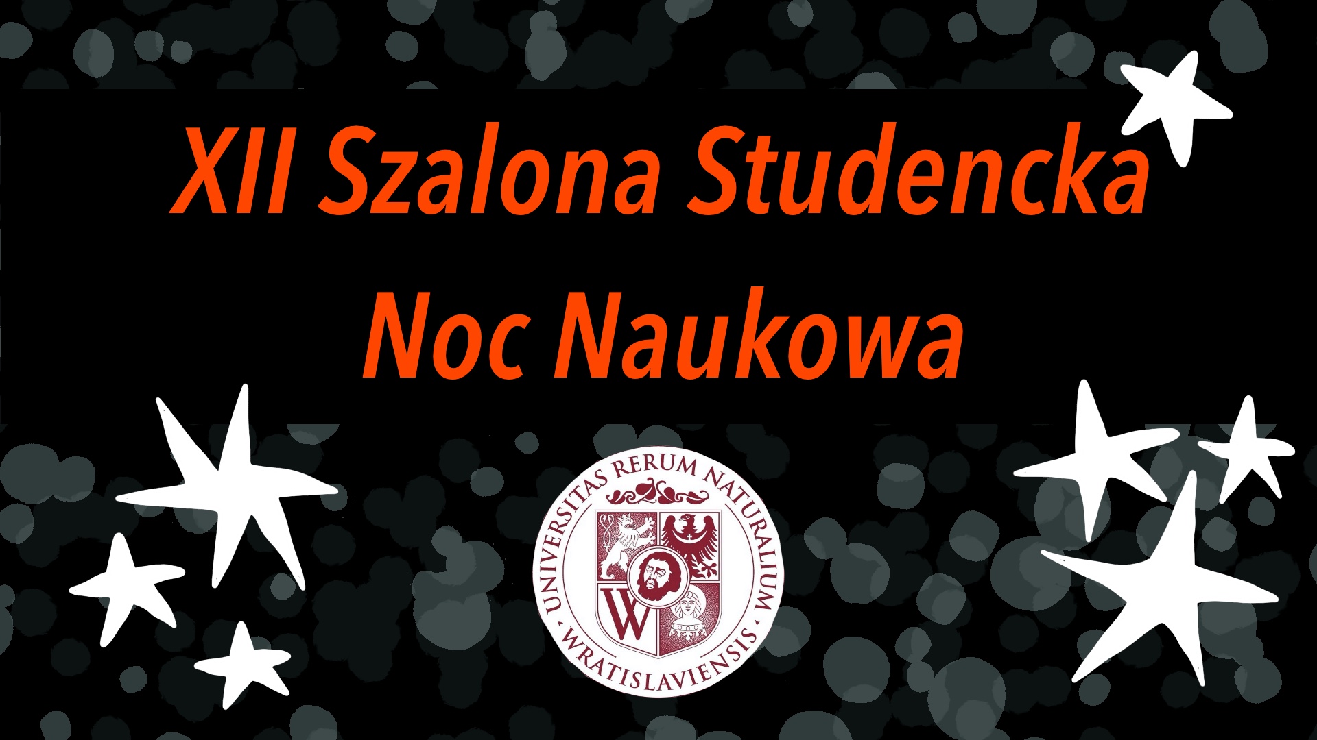 XII Szalona Studencka Noc Naukowa